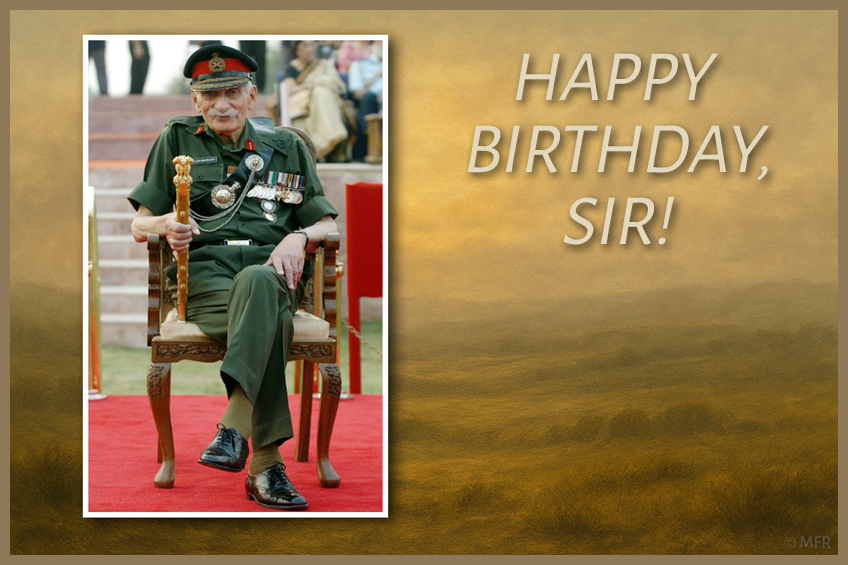 Happy Birthday, Sam Manekshaw!